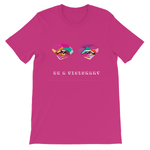 Be A Visionary - Men's and Women's Short-Sleeve T-Shirt
