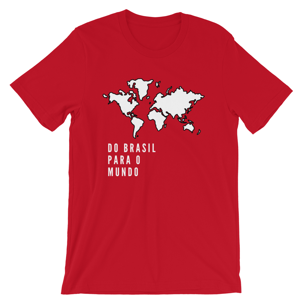 Do Brasil Para o Mundo - Men's and Women's Short-Sleeve Unisex T-Shirt