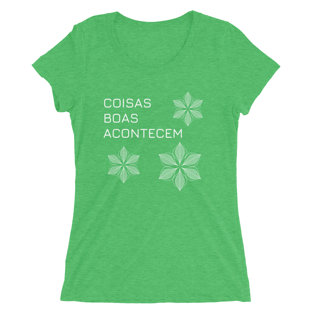 Coisas Boas Acontecem - Women's Short Sleeve T-shirt